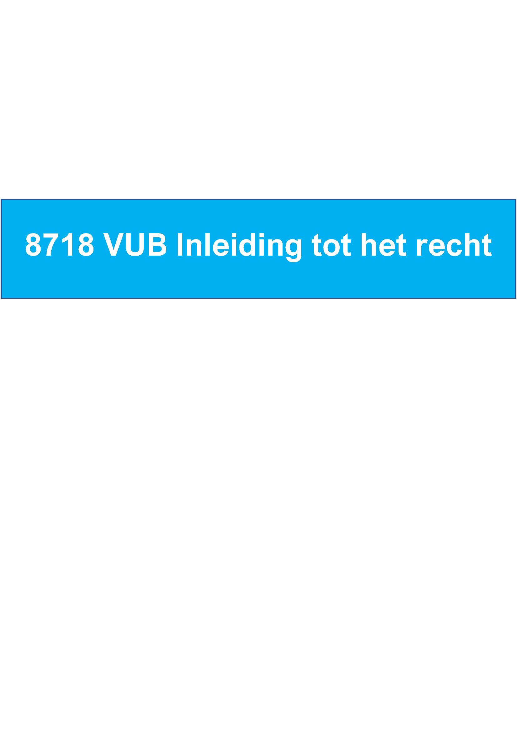 8718 VUB Inleiding tot het recht
