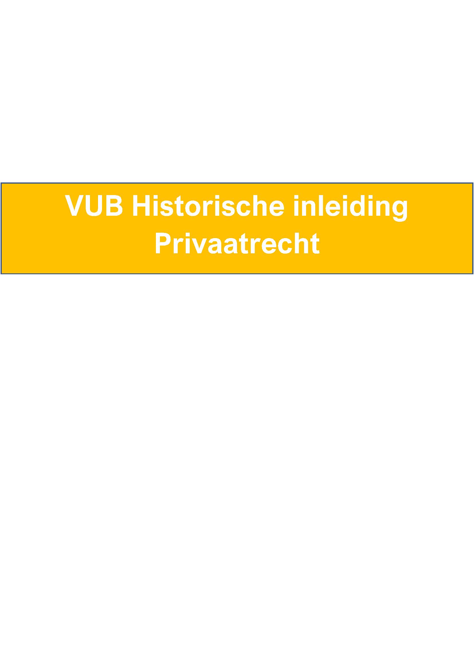 8911 VUB Historische inleiding tot het privaatrecht